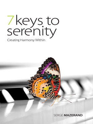 cover image of 7 Keys to Serenity: Creating Harmony Within